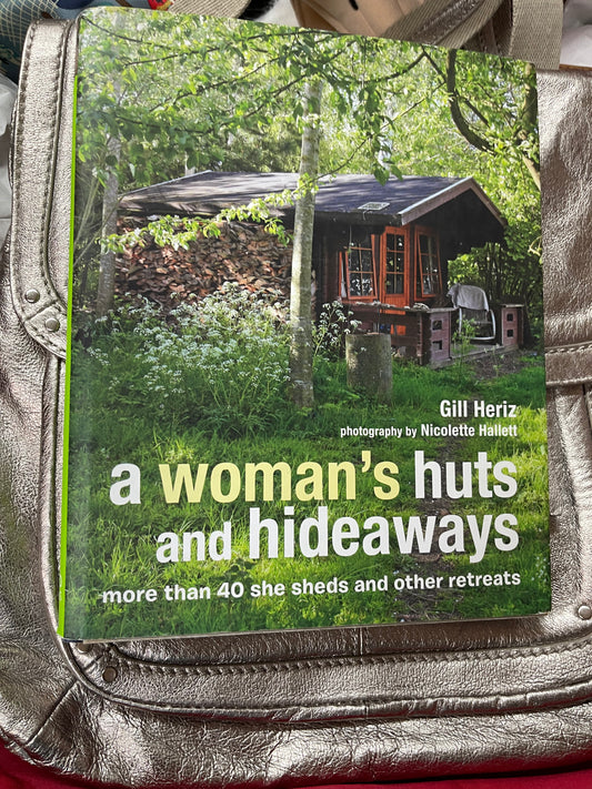 A woman’s huts and hideaways